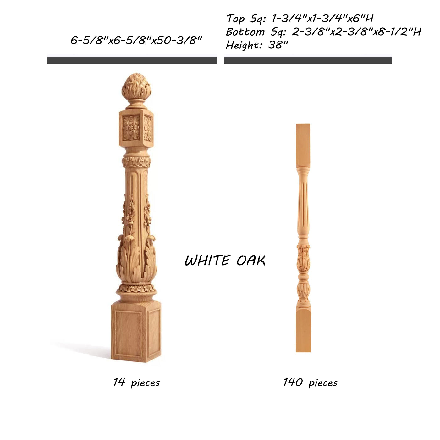 CUSTOM250522 14PCS of 50-3/8"H Newel Posts & 140PCS of 38"H Balusters, White Oak